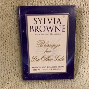 Blessings from The Other Side by Sylvia Brown.